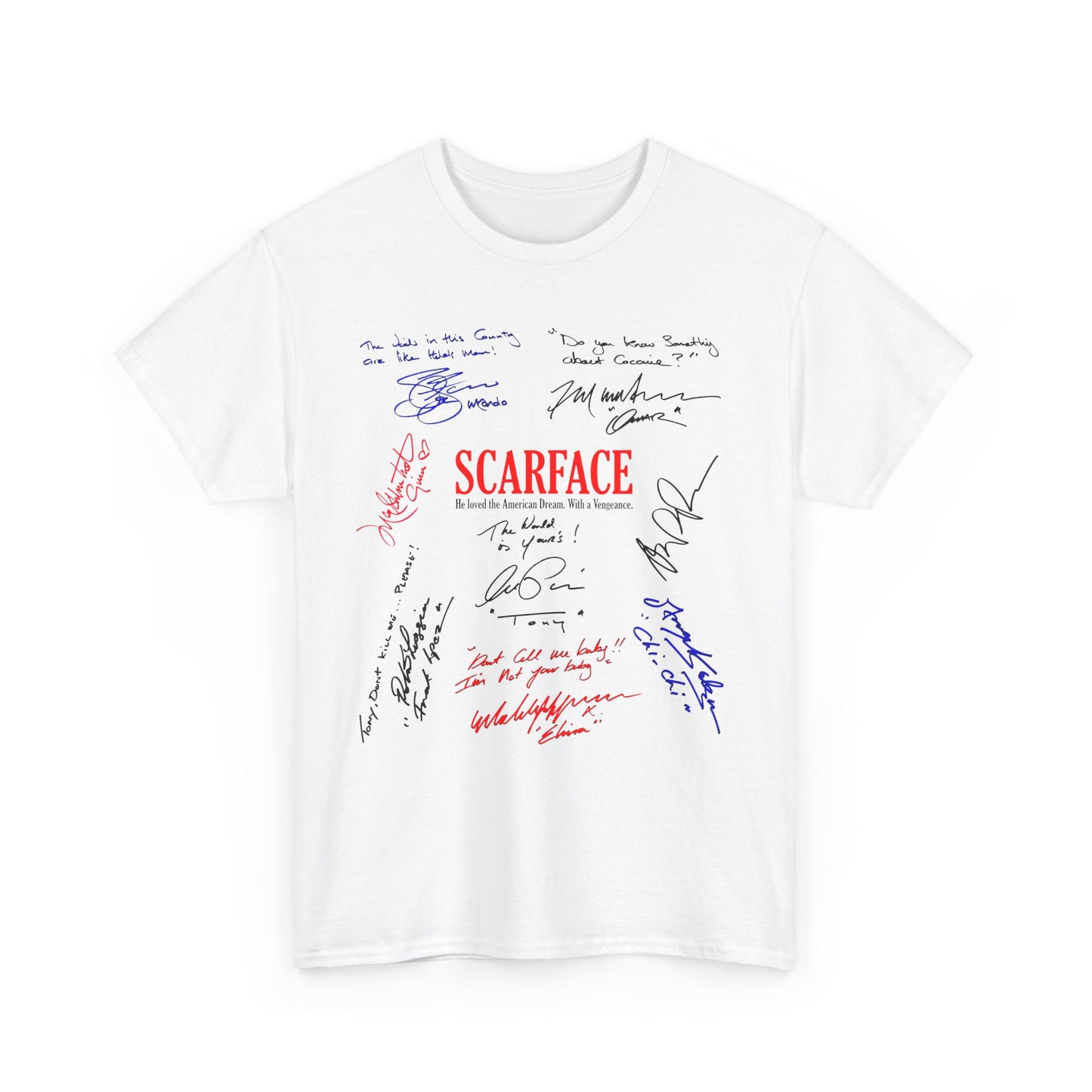 SCARFACE, Iconic Signature T, Awesome Gift, Personal Memorabilia, T Shirt, Gift, Present, Movie, Film, Cinema, Pacino