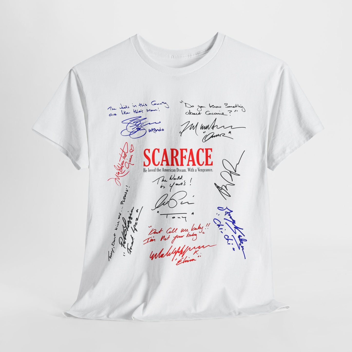 SCARFACE, Iconic Signature T, Awesome Gift, Personal Memorabilia, T Shirt, Gift, Present, Movie, Film, Cinema, Pacino
