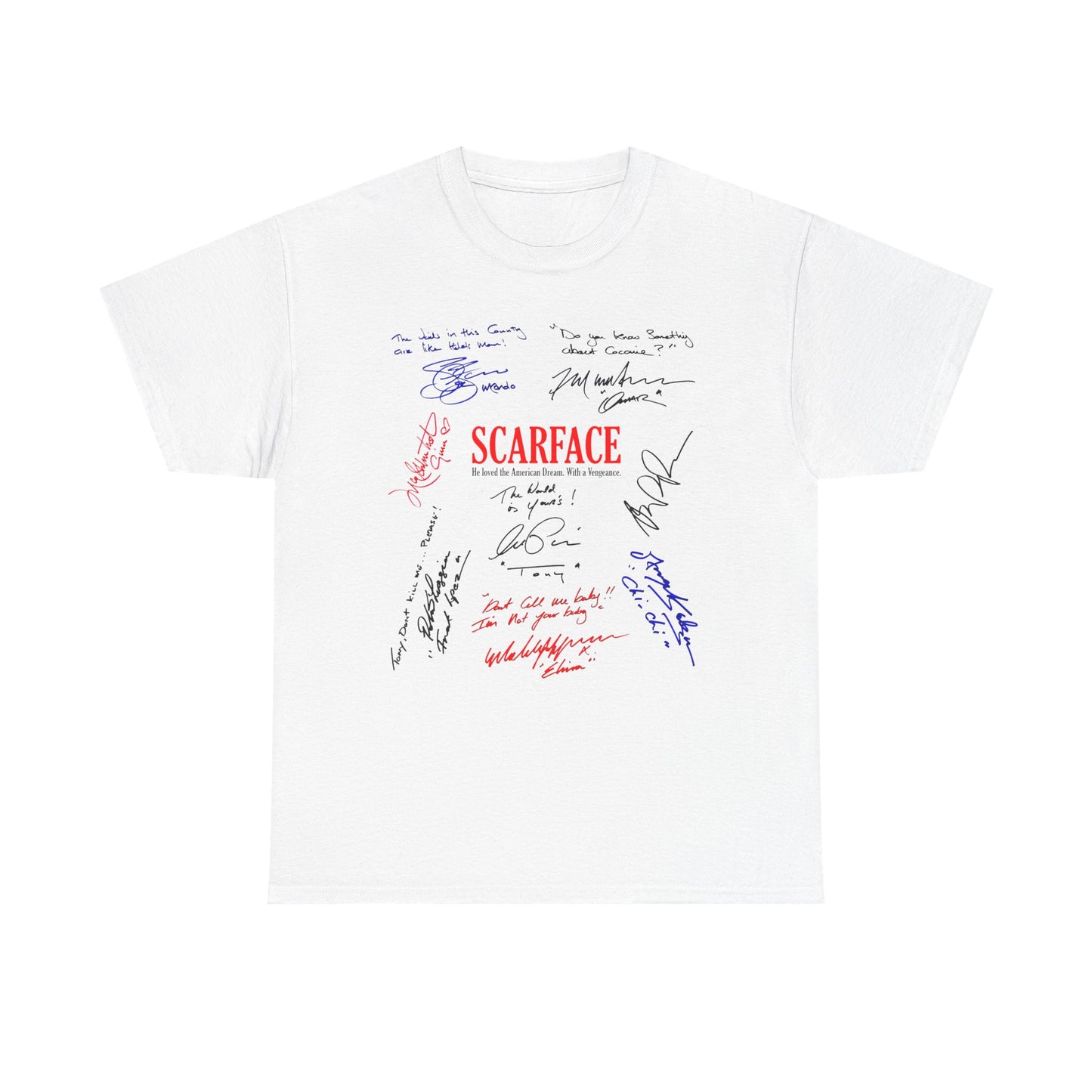 SCARFACE, Iconic Signature T, Awesome Gift, Personal Memorabilia, T Shirt, Gift, Present, Movie, Film, Cinema, Pacino