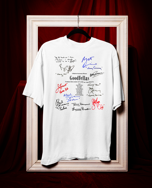 GOODFELLAS, Iconic Signature T, Awesome Gift, Personal Memorabilia, T Shirt, Gift, Present, Christmas, Valentines, TV, Film, Cinema, Hollywood.